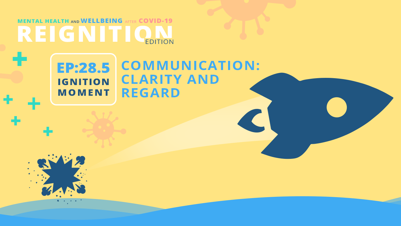 Communication: Clarity And Regard